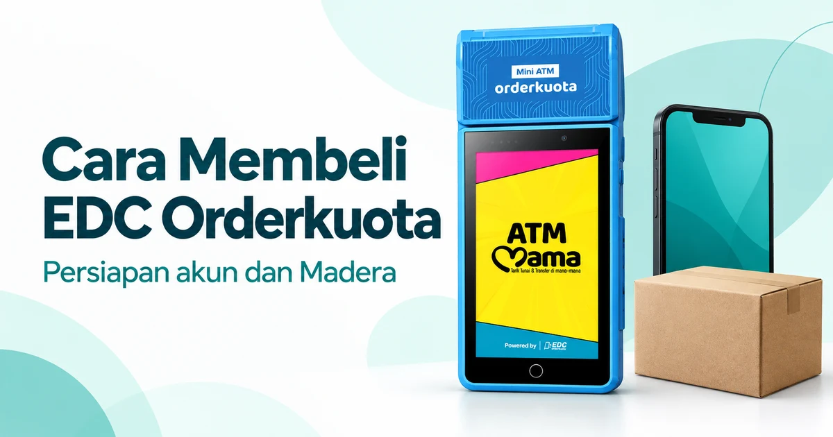 Ilustrasi persiapan Madera sebelum membeli EDC Orderkuota, dengan ponsel dan perangkat Mini ATM