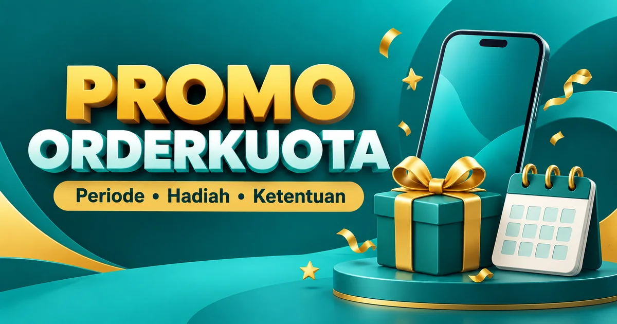 Promo Orderkuota: jadwal, hadiah, dan ketentuan untuk berbagai program transaksi.